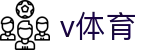 V体育 - V体育(中国）官方网站 · V SPORTS